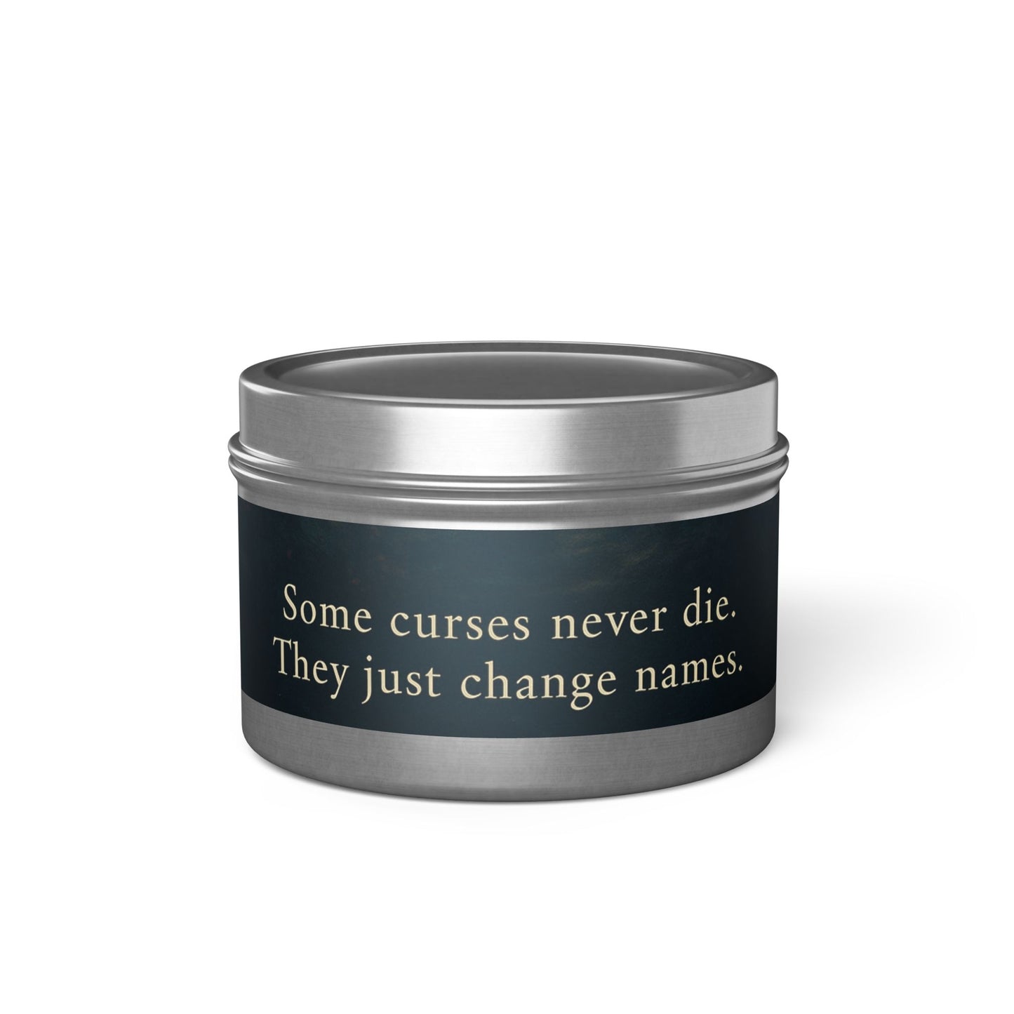 Candle with Quote: 'Some Curses Never Die'