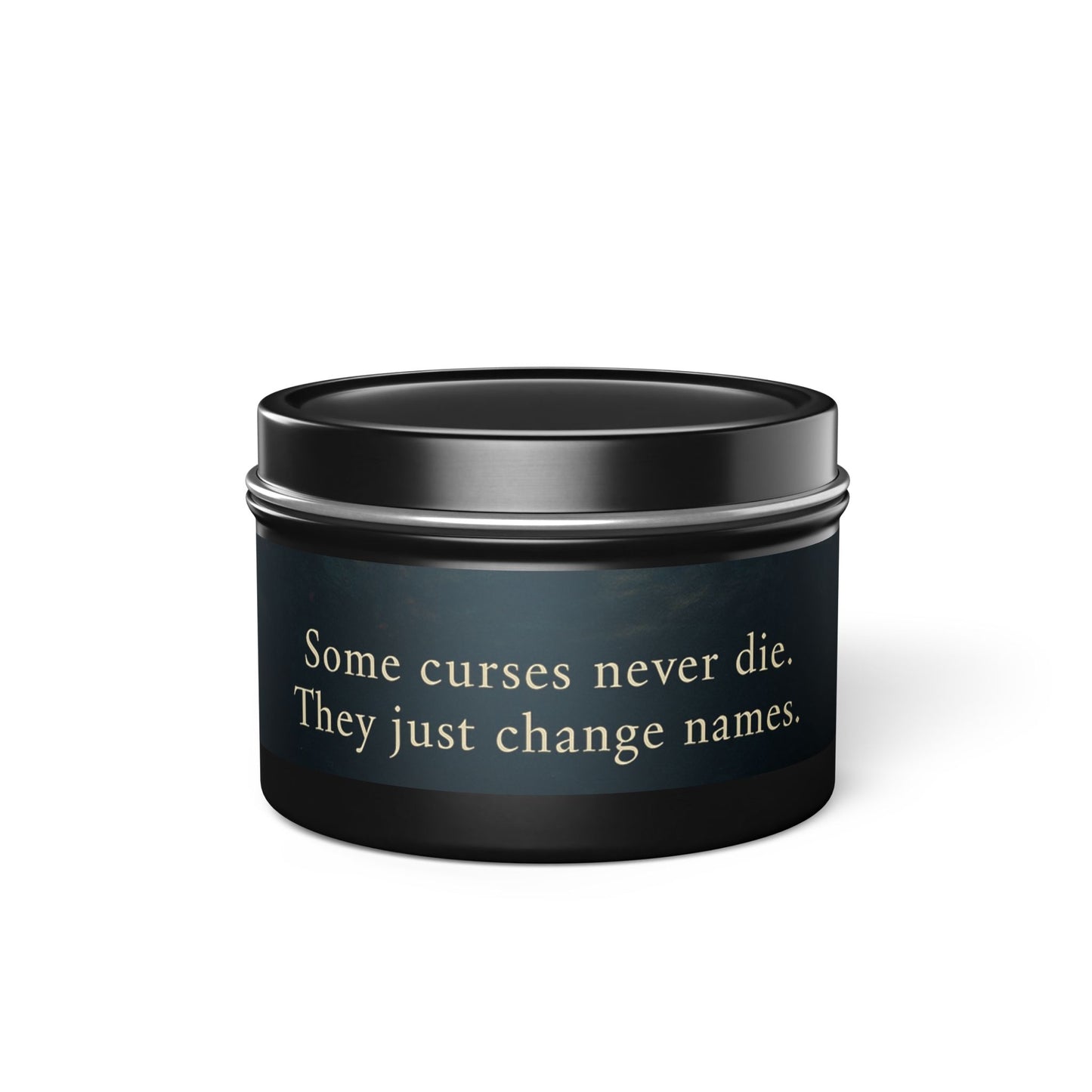 Candle with Quote: 'Some Curses Never Die'